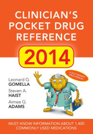 Title: Clinicians Pocket Drug Reference 2014 / Edition 5, Author: Leonard Gomella