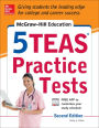 McGraw-Hill Education 5 TEAS Practice Tests, 2nd Edition / Edition 2