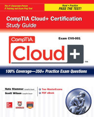 Title: CompTIA Cloud+ Certification Study Guide (Exam CV0-001), Author: Nate Stammer
