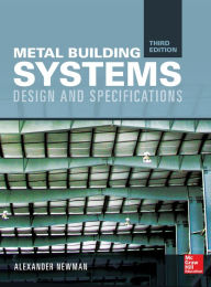 Title: Metal Building Systems 3E (PB): Design and Specifications, Author: Alexander Newman