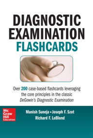 Free audiobook downloads for kindle DeGowin's Diagnostic Examination Flashcards by Richard LeBlond, Joseph F. Szot, Manish Suneja 9780071829106