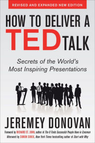 Title: How to Deliver a TED Talk: Secrets of the World's Most Inspiring Presentations, revised and expanded new edition AUDIO, Author: Jeremey Donovan