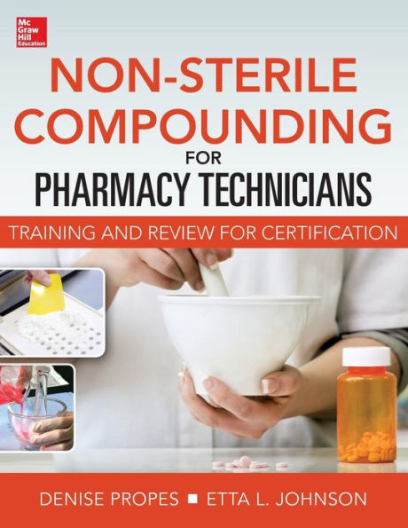 Non-Sterile for Pharm Techs-Text and Certification Review / Edition 1