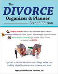 Title: The Divorce Organizer and Planner with CD-ROM, 2nd Edition, Author: Brette McWhorter Sember