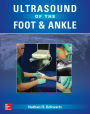 Ultrasound of the Foot and Ankle: Diagnostic and Interventional Applications