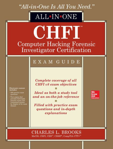 CHFI Computer Hacking Forensic Investigator Certification All-in-One Exam Guide