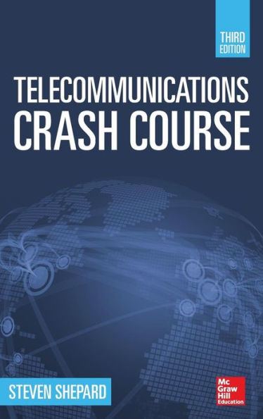 Telecommunications Crash Course, Third Edition / Edition 3