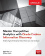 Master Competitive Analytics with Oracle Endeca Information Discovery / Edition 1