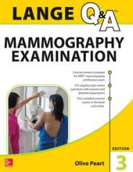 Title: LANGE Q&A: Mammography Examination, 3rd Edition, Author: Olive Peart