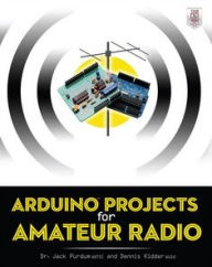 Title: Arduino Projects for Amateur Radio, Author: Jack Purdum