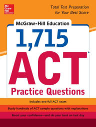 Title: McGraw-Hill Education 1,715 ACT Practice Questions, Author: Drew D. Johnson