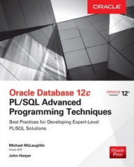 Title: Oracle Database 12c PL/SQL Advanced Programming Techniques, Author: Michael McLaughlin