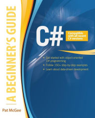 Title: C#: A Beginner's Guide / Edition 1, Author: Pat McGee