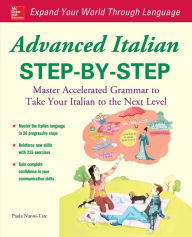 Title: Advanced Italian Step-by-Step, Author: Paola Nanni-Tate