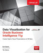 Data Visualization for Oracle Business Intelligence 11g / Edition 1
