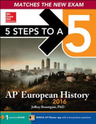 Title: 5 Steps to a 5 AP European History 2016 Edition / Edition 5, Author: Jeffrey Brautigam