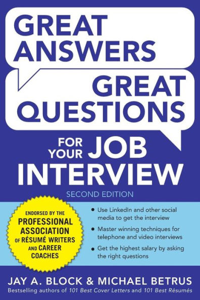 Great Answers, Great Questions For Your Job Interview, 2nd Edition