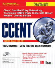 Title: CCENT Cisco Certified Entry Networking Technician ICND1 Study Guide (Exam 100-101) with Boson NetSim Limited Edition, Author: Bob Larson