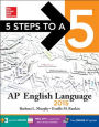 5 Steps to a 5 AP English Language, 2015 Edition