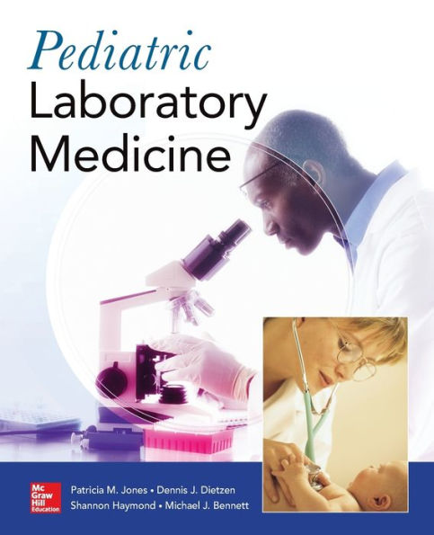 Pediatric Laboratory Medicine / Edition 1