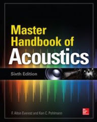 Title: Master Handbook of Acoustics, Sixth Edition, Author: F. Alton Everest