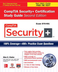 Title: CompTIA Security+ Certification Study Guide, Second Edition (Exam SY0-401), Author: Glen E. Clarke