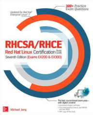 Download books on pdf RHCSA/RHCE Red Hat Linux Certification Study Guide, Seventh Edition (Exams EX200 & EX300) 9780071841962 by Michael Jang, Alessandro Orsaria English version