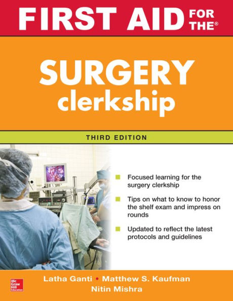 First Aid for the Surgery Clerkship, Third Edition / Edition 3