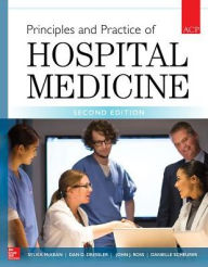 Principles and Practice of Hospital Medicine