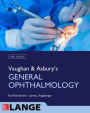 Vaughan & Asbury's General Ophthalmology, 19th Edition