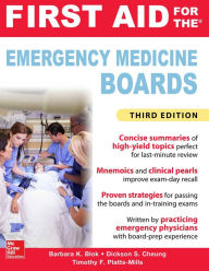 Title: First Aid for the Emergency Medicine Boards Third Edition, Author: Barbara K. Blok