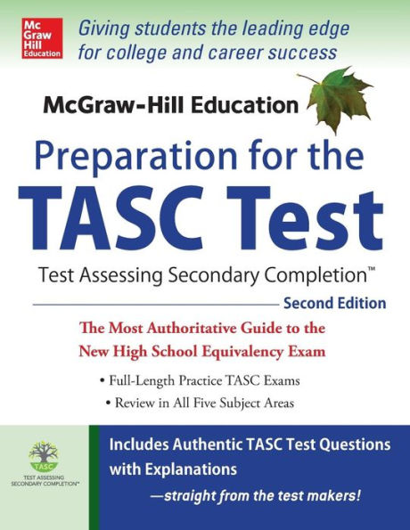 McGraw-Hill Education Preparation for the TASC Test 2nd Edition: Official Guide to