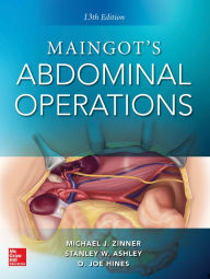 Title: Maingot's Abdominal Operations. 13th edition, Author: Michael J. Zinner