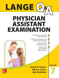 Title: LANGE Q&A Physician Assistant Examination, Seventh Edition, Author: Rachel Carlson