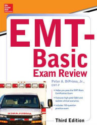 Title: McGraw-Hill Education's EMT-Basic Exam Review, Third Edition / Edition 3, Author: Peter DiPrima