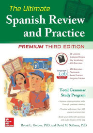 Title: The Ultimate Spanish Review and Practice, 3rd Ed. / Edition 3, Author: Ronni L. Gordon