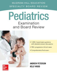 Title: Pediatrics Examination and Board Review, Author: Andrew Peterson