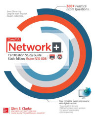 Title: CompTIA Network+ Certification Study Guide, Sixth Edition (Exam N10-006), Author: Glen E. Clarke