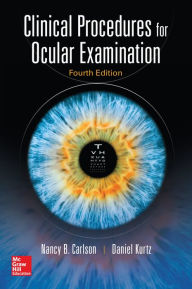 Title: Clinical Procedures for Ocular Examination, Fourth Edition, Author: Nancy B. Carlson