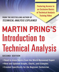 Title: Martin Pring's Introduction to Technical Analysis, 2nd Edition / Edition 2, Author: Martin J. Pring