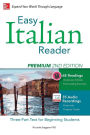 Easy Italian Reader, Premium 2nd Edition: A Three-Part Text for Beginning Students