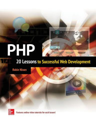 Title: PHP: 20 Lessons to Successful Web Development, Author: Robin Nixon