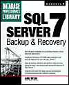 SQL Server 7 Backup and Recovery