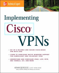 Title: Implementing Cisco VPNs, Author: Adam Quiggle