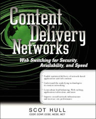 Title: Content Delivery Networks, Author: Scot Hull