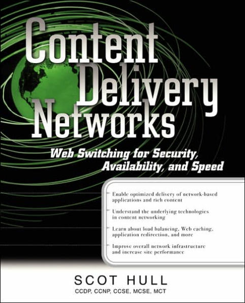 Content Delivery Networks: Web Switching for Security, Availability, and Speed