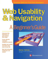 Title: Web Usability & Navigation: A Beginner's Guide, Author: Merlyn Holmes