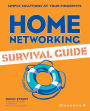 Home Networking Survival Guide