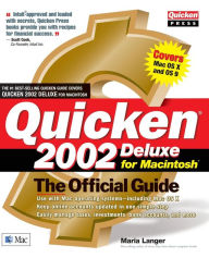 Title: Quicken 2002 Deluxe for Macintosh: The Official Guide, Author: Maria Langer