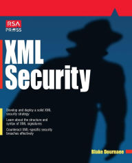 Title: XML Security, Author: Blake Dournaee